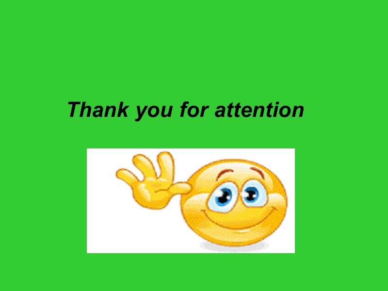 Thank you for attention
